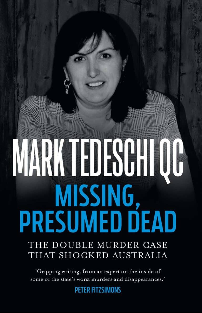 MARK TEDESCHI QC to talk about his new book –  MISSING, PRESUMED DEAD